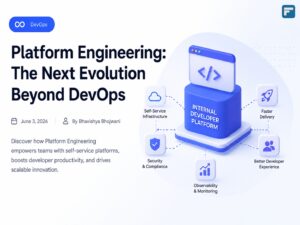 Platform Engineering: The Next Evolution Beyond DevOps